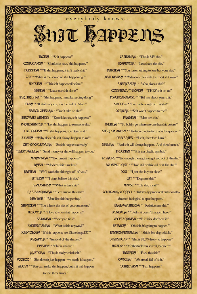 FX1089 SHIT HAPPENS! 24in x 36in